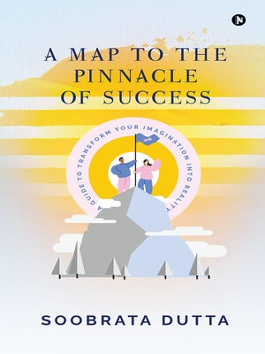 cover image of A Map To the Pinnacle of Success